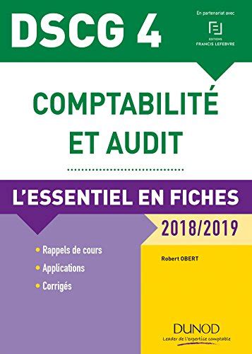 DSCG 4 - Comptabilité et audit - 7e éd. - L'essentiel en fiches - 2018/2019: L'essentiel en fiches - 2018/2019 (2018-2019)